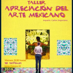 Apreciación del arte mexicano @ Facultad de Contaduría y Administración | Coyoacán | Ciudad de México | México
