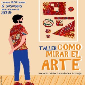 Cómo mirar el arte @ Facultad de Contaduría y Administración | Coyoacán | Ciudad de México | México
