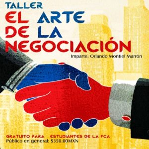 El arte de la negociación @ Facultad de Contaduría y Administración | Coyoacán | Ciudad de México | México