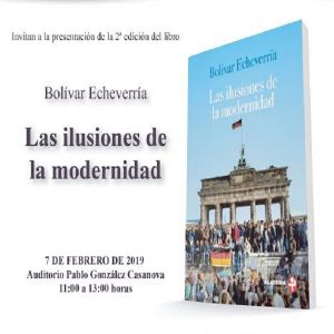 Las Ilusiones de la Modernidad @ Auditorio Pablo González Casanova | Ciudad de México | Ciudad de México | México