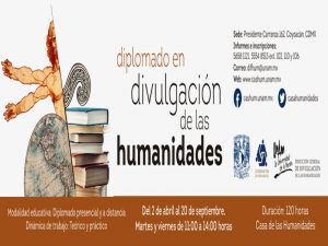 Diplomado en Divulgación de las Humanidades @ Casa de las Humanidades | Ciudad de México | Ciudad de México | México