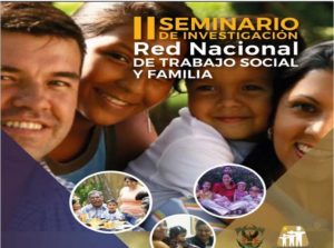 II Seminario de Investigación de la “Red Nacional de Trabajo Social y Familia” @ Facultad de Trabajo Social | Mazatlán | Sinaloa | México