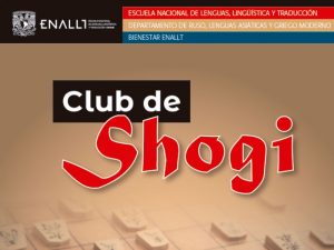 Club de Shogi @ Salón 116A, edificio A, ENALLT | Ciudad de México | Ciudad de México | México