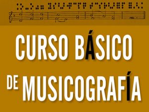 Curso básico de Musicografía @ Biblioteca Cuicamatini de la Facultad de Música | Ciudad de México | Ciudad de México | México