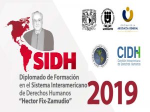 Diplomado de Formación en el Sistema Interamericano de Derechos Humanos “Héctor Fix- Zamudio”, edición 2019 @ Instituto de Investigaciones Jurídicas  | Ciudad de México | Ciudad de México | México
